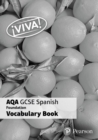 ¡Viva! AQA GCSE Spanish Foundation Vocabulary Book (pack of 8) - Book