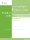Mini Practice Tests Plus: Cambridge English First for Schools - Book