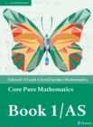 Pearson Edexcel AS and A level Further Mathematics Core Pure Mathematics Book 1/AS Textbook + e-book - Book