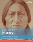 Edexcel GCSE (9-1) History the American West  c.1835-c.1895 Student Book library edition - eBook
