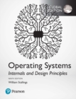 Operating Systems: Internals and Design Principles, Global Edition - Book