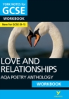 AQA Poetry Anthology - Love and Relationships: York Notes for GCSE Workbook - the ideal way to test your knowledge and feel ready for the 2025 and 2026 exams - Book