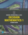 Pearson Edexcel International A Level Mathematics Decision Mathematics 1 Student Book - Book