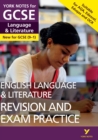 English Language and Literature Revision and Exam Practice: York Notes for GCSE (9-1) ebook edition - eBook