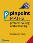 Pinpoint Maths Year 1 Problem Solving and Reasoning Challenge Cards : Y1 Problem Solving and Reasoning Pk - Book