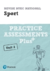 Pearson REVISE BTEC National Sport Practice Assessments Plus U2 - 2023 and 2024 exams and assessments - Book