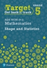 Target Grade 5 AQA GCSE (9-1) Mathematics Shape and Statistics Workbook - Book