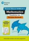 Pearson REVISE Edexcel GCSE (9-1) Maths Foundation Revision Notebook: For 2024 and 2025 assessments and exams (REVISE Edexcel GCSE Maths 2015) - Book