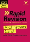 York Notes for AQA GCSE Rapid Revision: A Christmas Carol catch up, revise and be ready for and 2023 and 2024 exams and assessments - Book