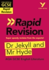 York Notes for AQA GCSE Rapid Revision: Jekyll and Hyde catch up, revise and be ready for and 2023 and 2024 exams and assessments - Book