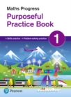 Maths Progress Purposeful Practice Book 1 Second Edition - Book