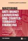 Mastering Anti-Money Laundering and Counter-Terrorist Financing PDF eBook : A Complaince Guide For Practitioners - eBook