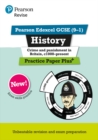Pearson REVISE Edexcel GCSE History Crime and Punishment in Britain, c1000-Present Practice Paper Plus - 2023 and 2024 exams - Book