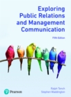 Exploring Public Relations and Management Communication - Book