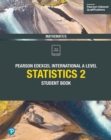 Pearson Edexcel International A Level Mathematics Statistics 2 Student Book ebook - eBook