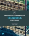 Pearson Edexcel International A Level Economics Student Book ebook - eBook