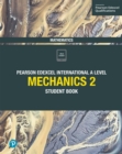 Pearson Edexcel International A Level Mathematics Mechanics 2 Student Book ebook - eBook