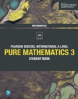 Pearson Edexcel International A Level Mathematics Pure Mathematics 3 Student Book - eBook