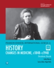 Pearson Edexcel International GCSE (9-1) History: Changes in Medicine, c1848-c1948 Student Book ebook - eBook