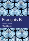 French B for the IB Diploma Workbook - Book