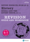 Revise Edexcel GCSE (9-1) History Russia and the Soviet Union Revision Guide and Workbook uPDF - eBook