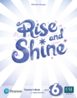 Rise and Shine Level 6 Teacher's Book with Pupil's eBook, Activity eBook, Presentation Tool, Online Practice and Digital Resources - Book