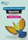 Pearson REVISE Edexcel GCSE (9-1) Spanish Revision Guide: For 2024 and 2025 assessments and exams - incl. free online edition - Book
