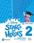 My Disney Stars and Heroes British Edition Level 2 Teacher's Book with eBooks and Digital Resources - Book