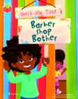 Bug Club Independent Phase 5 Unit 16: Shola and Tate: Barber Shop Bother - Book