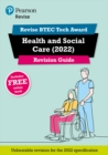 Pearson REVISE BTEC Tech Award Health and Social Care Revision Guide inc online edition - for 2025 and 2026 exams - Book