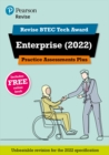 Pearson REVISE BTEC Tech Award Enterprise 2022 Practice Assessments Plus - 2023 and 2024 exams and assessments - Book