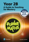Power Maths Teaching Guide 2B - White Rose Maths edition - Book
