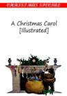 A Christmas Carol [Illustrated] - eBook