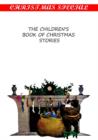 THE CHILDREN'S BOOK OF CHRISTMAS STORIES - eBook