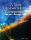 A New Believer's Bible Commentary: Genesis - Deuteronomy - eBook