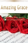 Amazing Grace for Eb Clarinet, Pure Lead Sheet Music by Lars Christian Lundholm - eBook