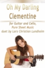 Oh My Darling Clementine for Guitar and Cello, Pure Sheet Music duet by Lars Christian Lundholm - eBook
