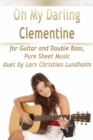 Oh My Darling Clementine for Guitar and Double Bass, Pure Sheet Music duet by Lars Christian Lundholm - eBook