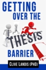 Getting Over the Thesis Barrier - eBook