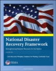 FEMA National Disaster Recovery Framework (NDRF) - Strengthening Disaster Recovery for the Nation - Core Recovery Principles, Guidance for Planning, Community Focus - eBook