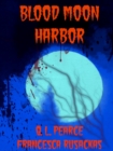 Blood Moon Harbor - eBook