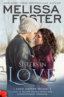 Sisters in Love (Love in Bloom: Snow Sisters #1) - eBook
