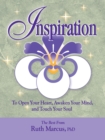 Inspiration: To Open Your Heart, Awaken Your Mind, and Touch Your Soul - eBook