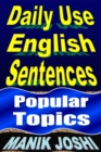 Daily Use English Sentences: Popular Topics - eBook
