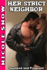 Her Strict Neighbor: Spanked and Pregnant - eBook