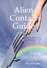 Alien Contact Guide - How to Meet Aliens Safely! - eBook