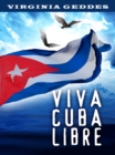 Viva Cuba Libre - eBook