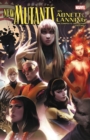 New Mutants By Abnett & Lanning: The Complete Collection Vol. 1 - Book