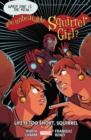 The Unbeatable Squirrel Girl Vol. 10: Life Is Too Short - Book