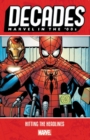 Decades: Marvel In The 00s - Hitting The Headlines - Book